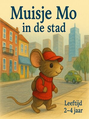cover image of Muisje mo in de stad